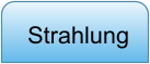 Strahlung